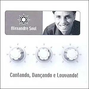 Cantando, Dançando e Louvando!