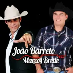 João Barreto e Marcos Brette