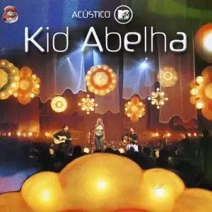 Acústico MTV - Kid Abelha